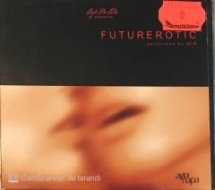 Futurerotic Performed By MIR CD