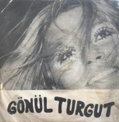 Gönül Turgut Ork. Harry Robinson Söndür Ateşi 45lik