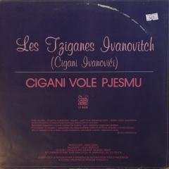Les Tziganes Ivanovitch Cigani Vole Pjesmu LP