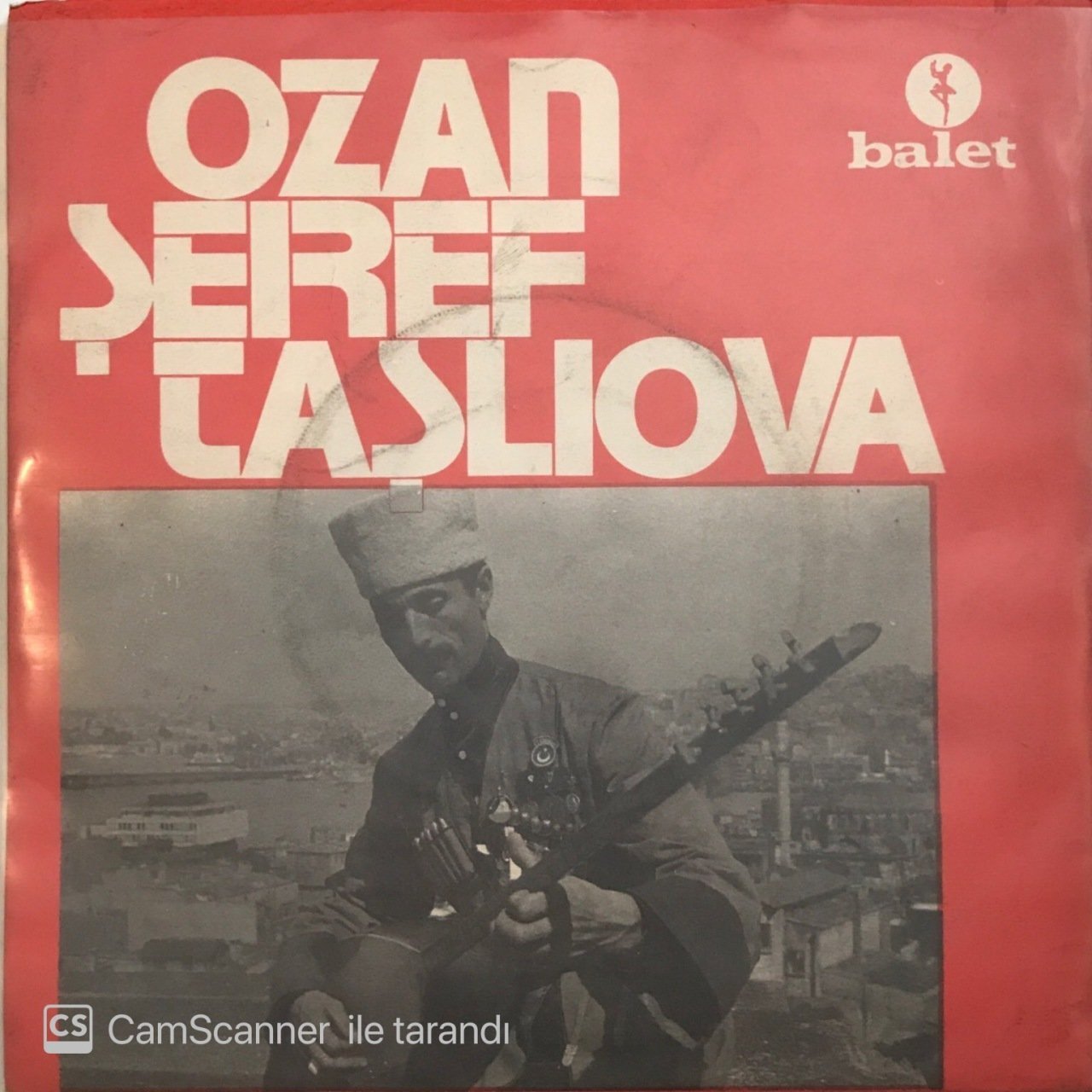 Karslı Aşık Şeref Taşlıova Yarim Gelsin Sese Dağlar 45lik