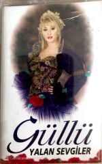 Güllü - Yalan Sevgiler - Kaset