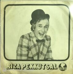 Rıza Pekkutsal Seçim Mi Geçim Mi 45lik