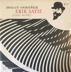 Bojan Gorısek Erik Satıe Piano Works LP