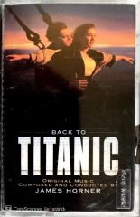 Back To Titanic / Original Music Composed And Conducted By James Horner KASET