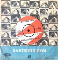 Abdullah Yüce / Evvel Hüdayı, Gazel 45'lik