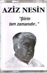Aziz Nesin - Şiirin Tam Zamanıdır KASET