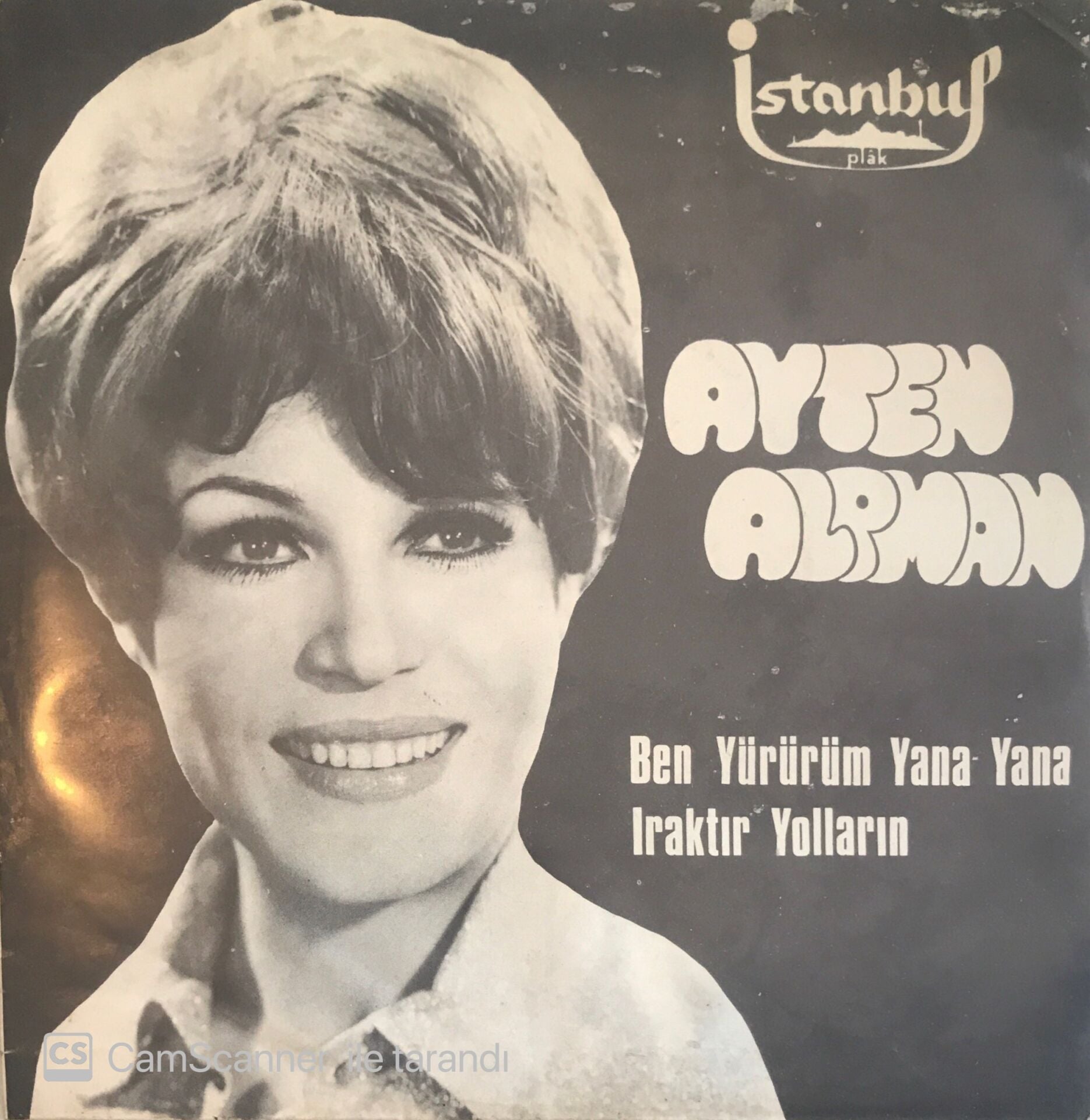 Ayten Alpman - Ben Yürürüm Yana Yana 45lik