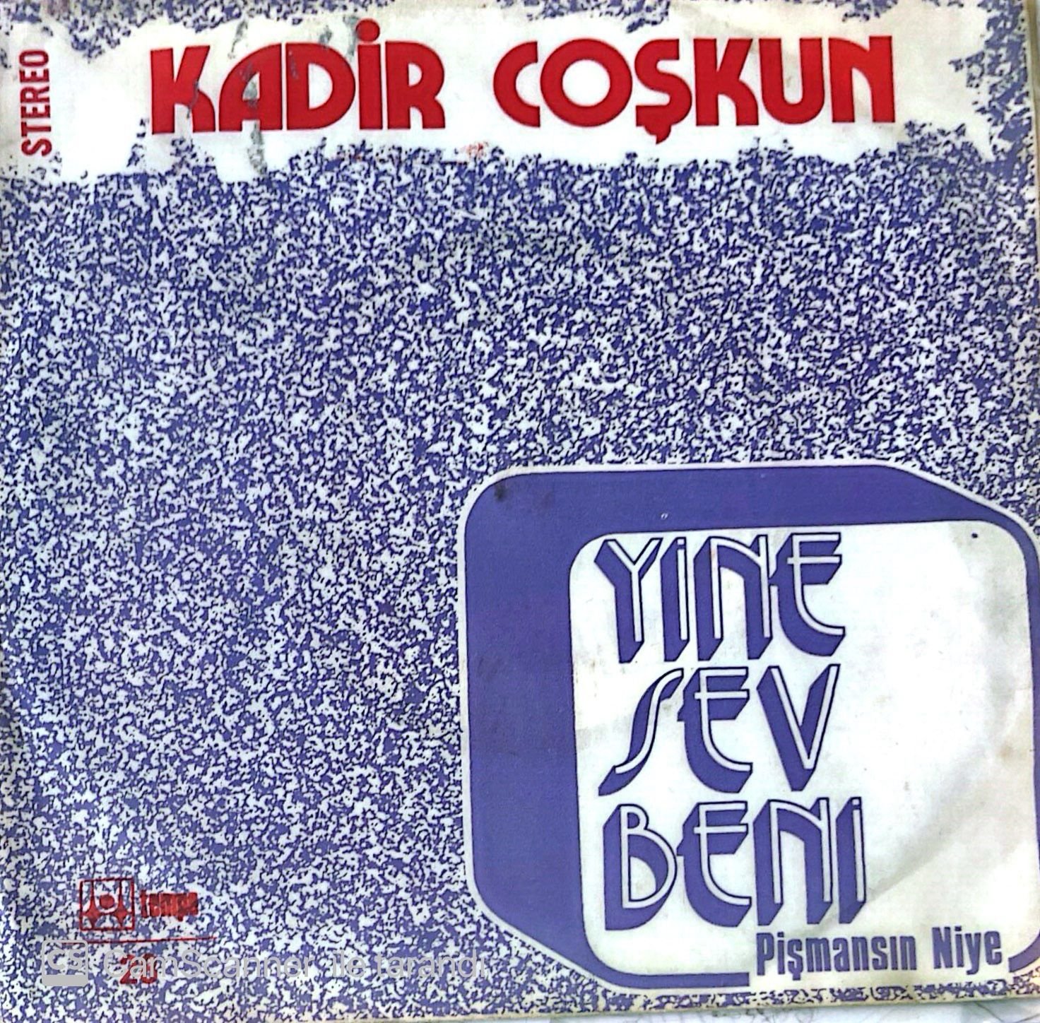 Kadir Coşkun Yine Sev Beni 45lik