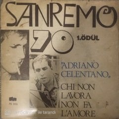 Adriano Celentano Chi Non Lavora Non Fa L'amore 45lik
