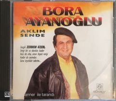 Bora Ayanoğlu - Aklım Sende CD