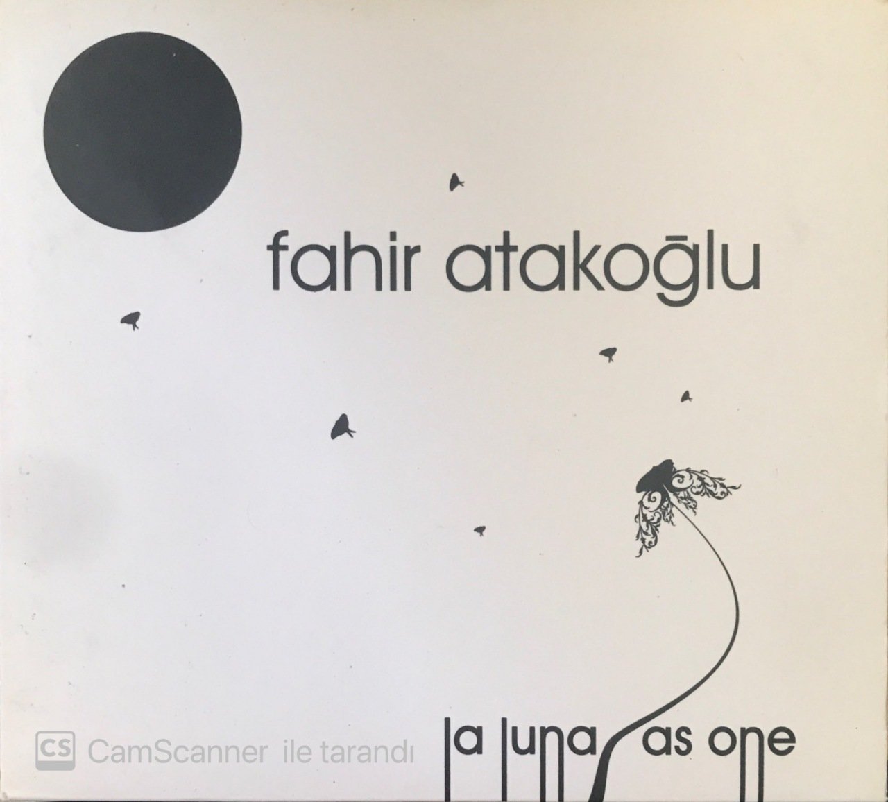 Fahir Atakoğlu La Luna As One CD