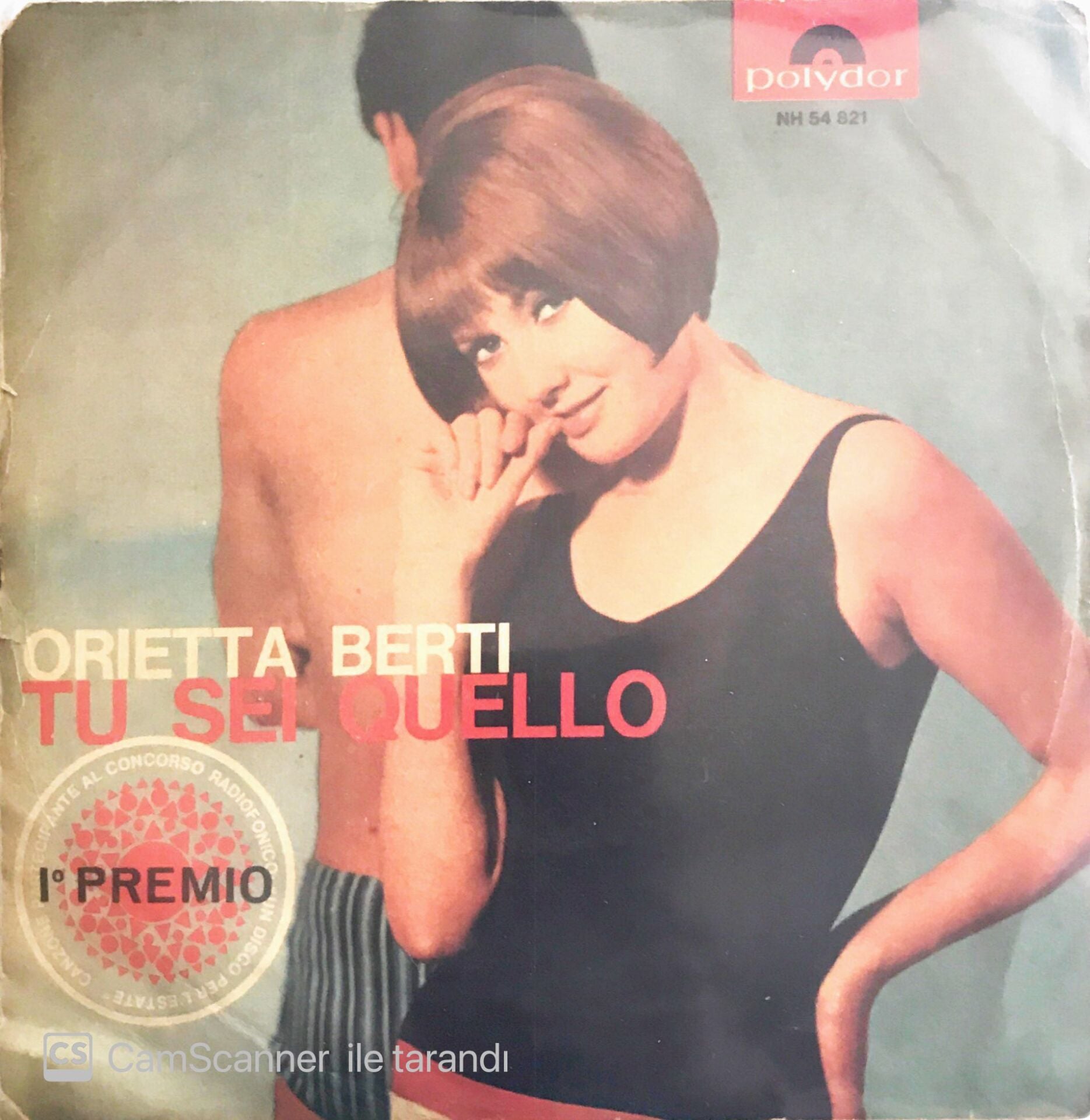 Orietta Berti - Tu Sei Quello/Se Per Caso - 45'lik