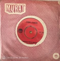 Aşık Fakir - Üç Yaşında Öldürülen Yavruya Ağıt 45lik