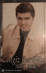 Cengiz Kurtoğlu - Yalancı Bahar KASET