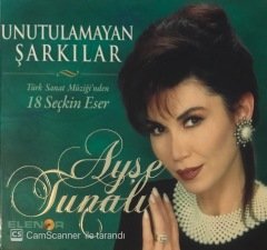 Ayşe Tunalı Unutulamayan Şarkılar CD