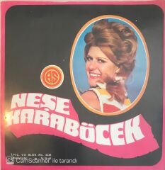 Neşe Karaböcek - Son Hatıra 45lik