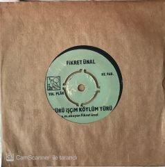 Fikret Ünal - Haydin İleri 45lik