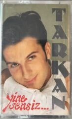 Tarkan Yine Sensiz KASET