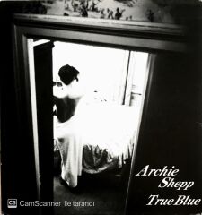 Archie Shepp - True Blue - CD