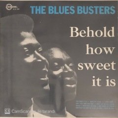 The Blues Busters Behold How Sweet It Is LP