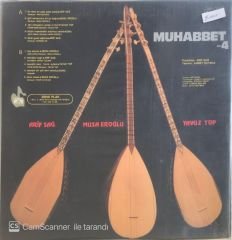 Musa Eroğlu- Yavuz Top- Arif Sağ /  Muhabbet 4 LP