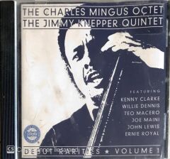 Charles Mingus Optet/Jimmy Knepper Quintet - Debut Rarities Vol. 1 - CD