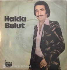 Hakkı Bulut Uyan Be Kardeşim 45lik