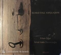 Erkan Oğur  - İsmail Hakkı Demircioğlu - Bilinmeyenle Karşılaşmak CD