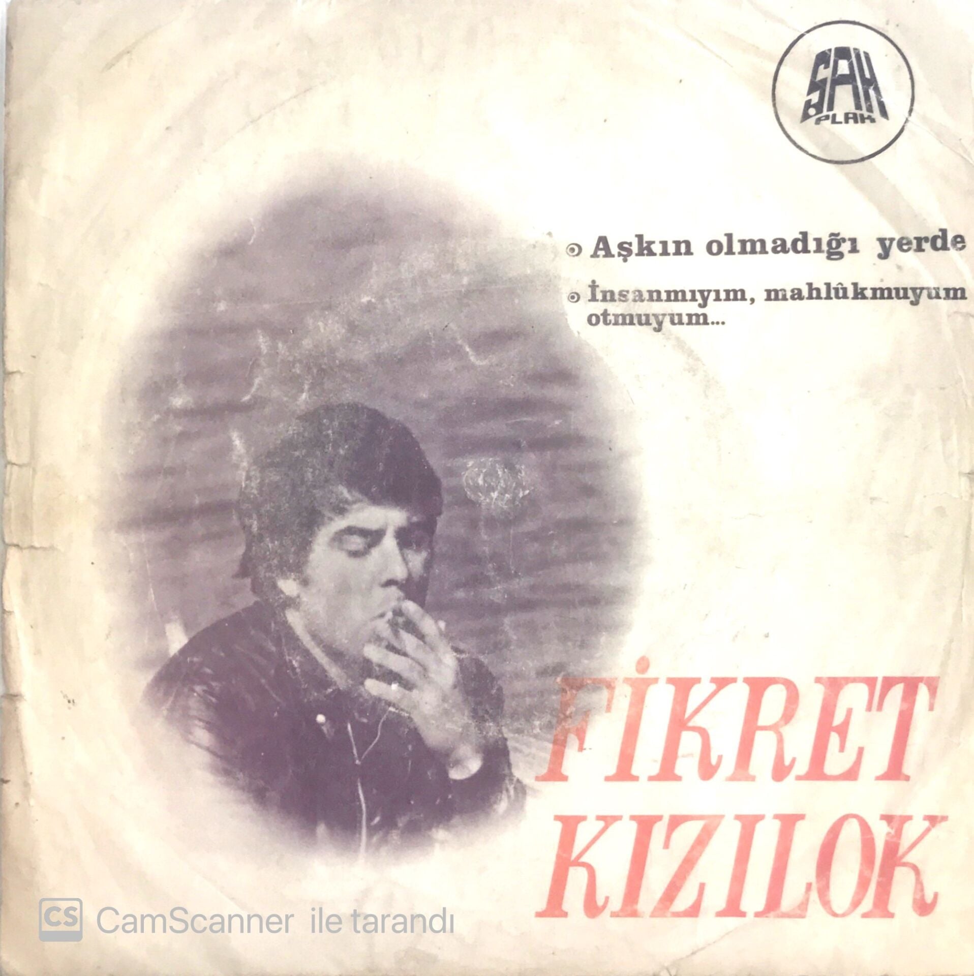 Fikret Kızılok İnsan Mıyım Mahluk Muyum Ot Muyum 45lik