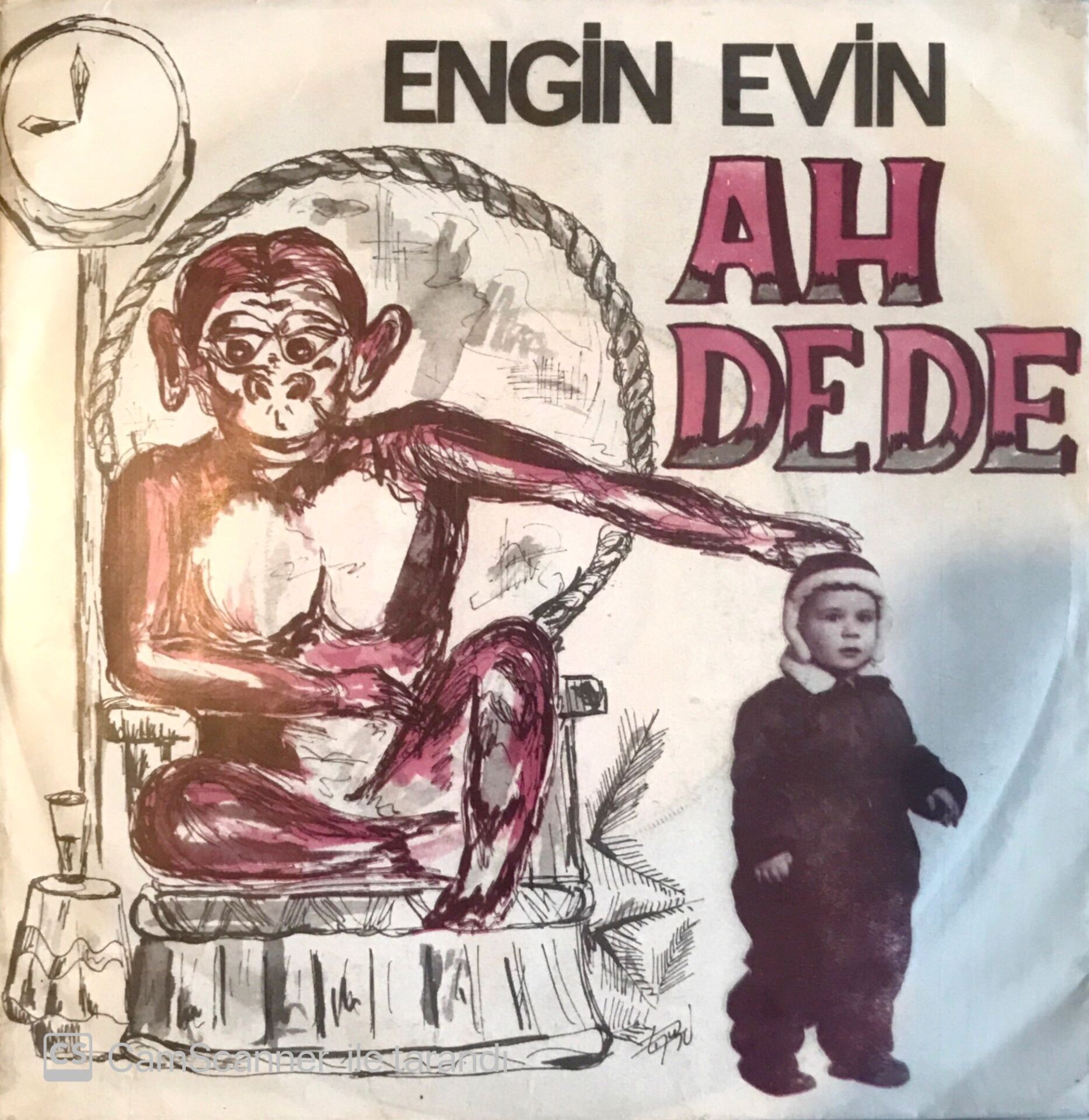 Engin Evin Ah Dede Vah Dede 45lik