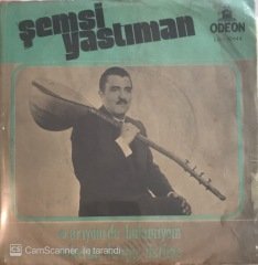 Şemsi Yastıman Arıyom Da Bulamıyom 45lik