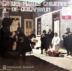 Les Flutes Chiliennes / De Quilapayun LP