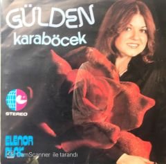Gülden Karaböcek / Şu Sazıma Bir Düzen Ver 45'lik