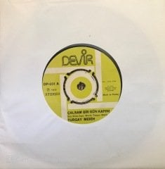 Turgay Merih Çalsam Bir Gün Kapını 45lik