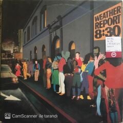 Weather Report - 8:30 - Double LP
