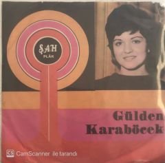 Gülden Karaböcek İşte Gidiyorum Çeşmi Siyahım 45 lik