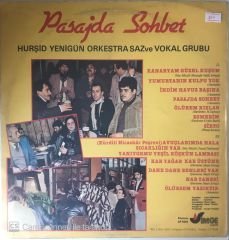 Hurşid Yenigün Orkestra Saz ve Vokal Grubu Çiçek Pasajda Sohbet LP