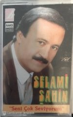 Selami Şahin Seni Çok Seviyorum KASET