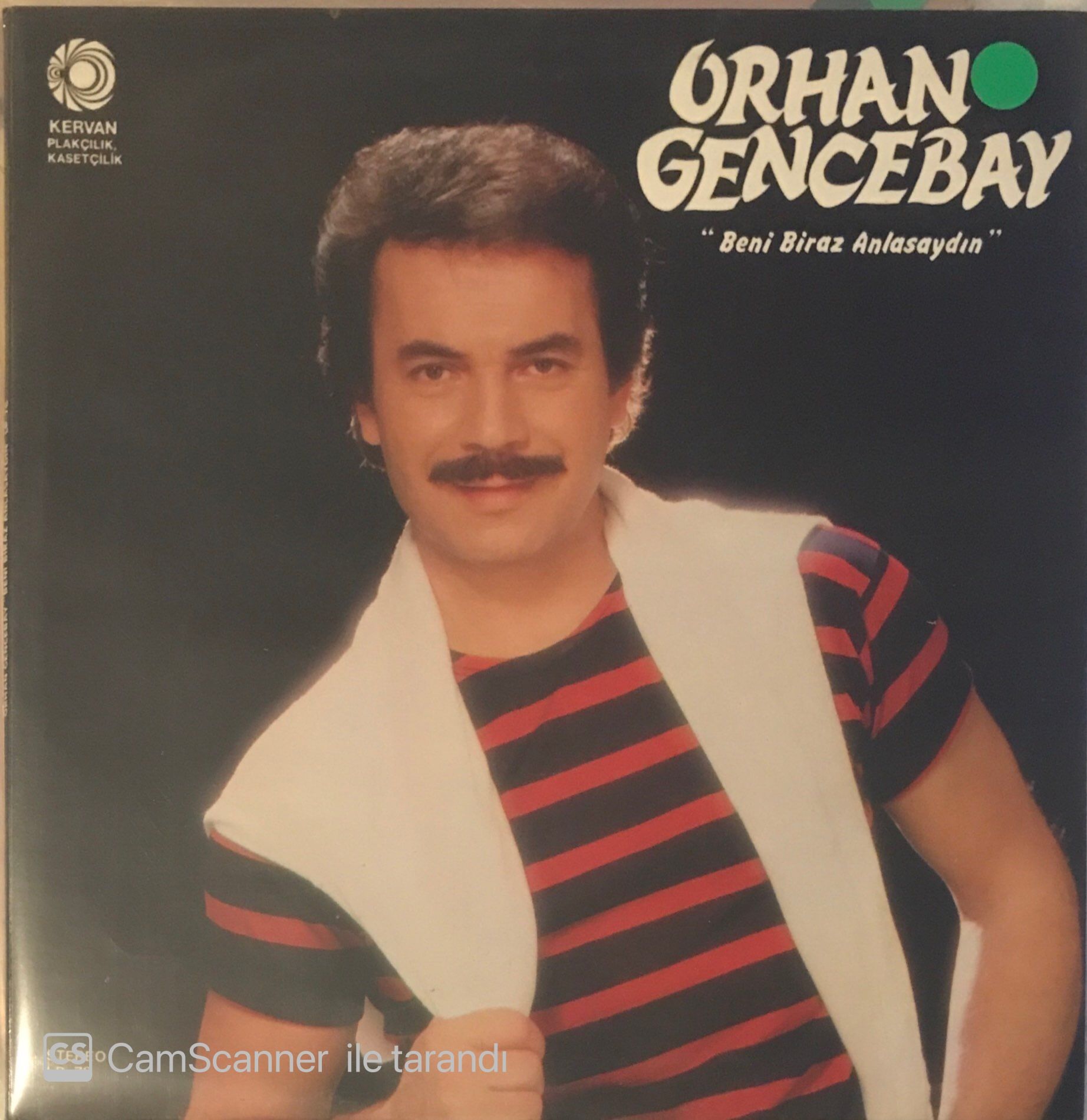 Orhan Gencebay / Beni Biraz Anlasaydın LP