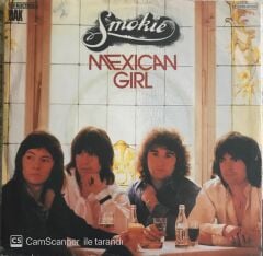 Smokie - Mexican Girl - 45'lik