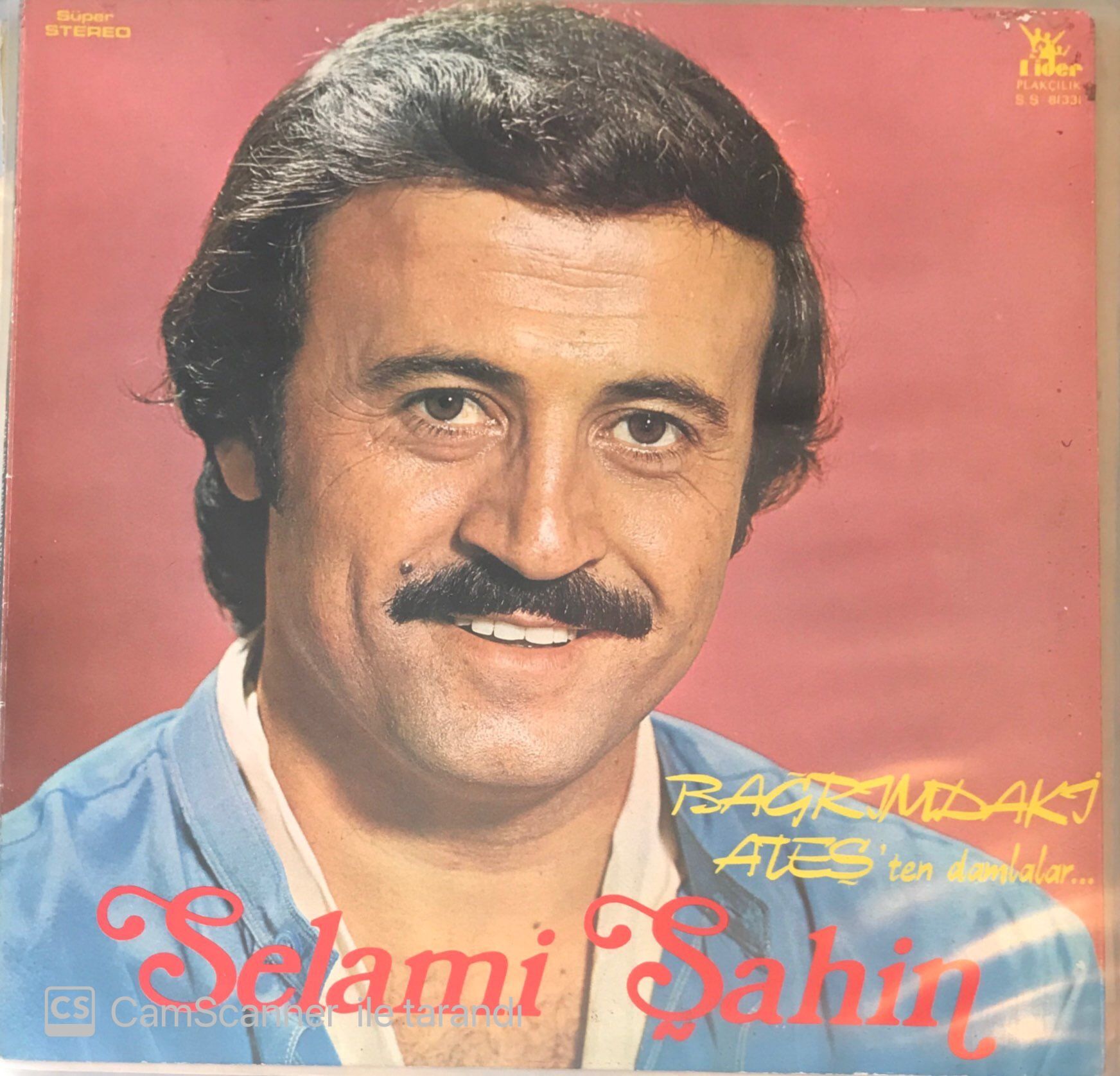 Selami Şahin - Bağrımdaki Ateş'ten Damlalar LP