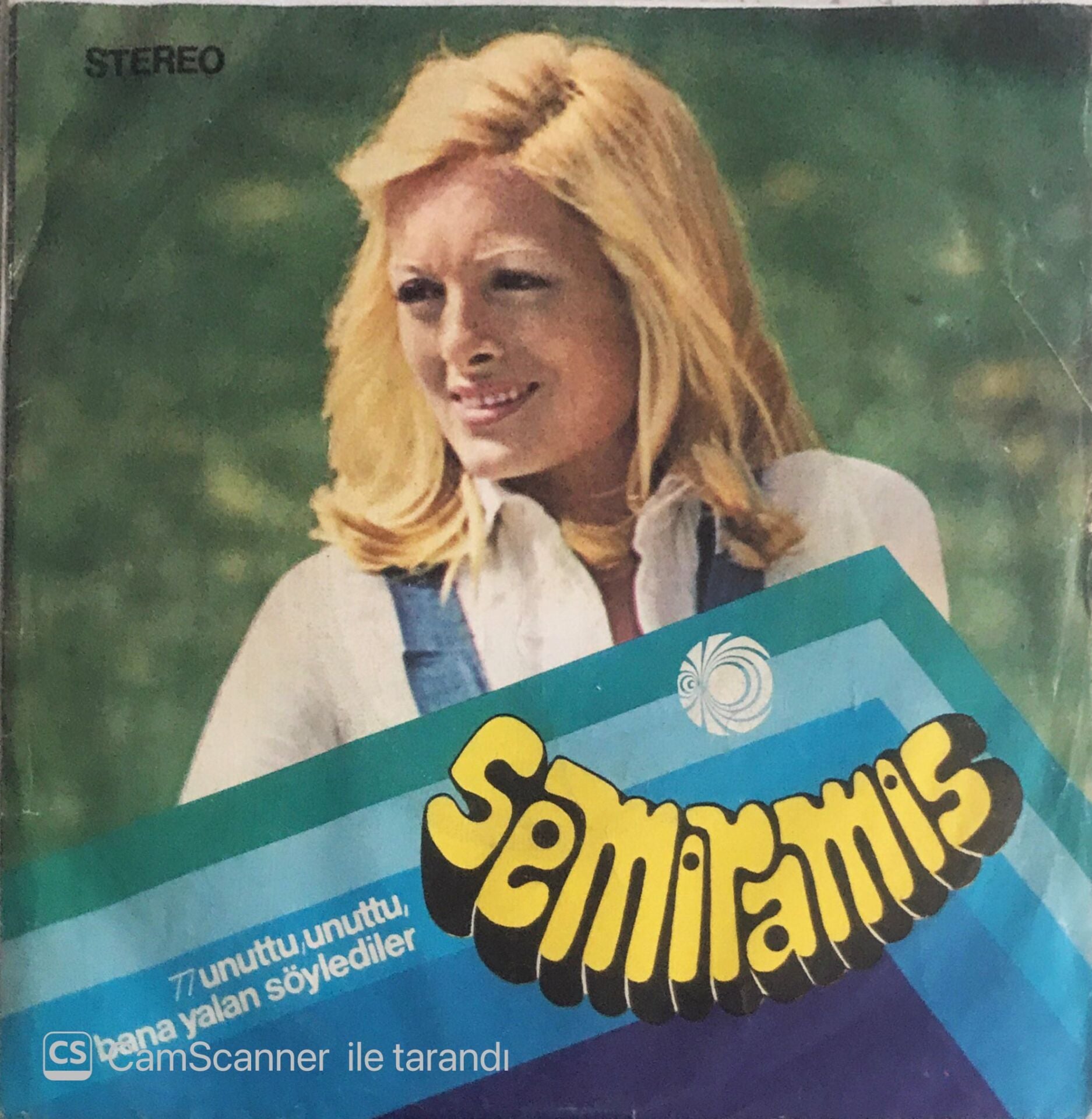 Semiramis Pekkan- Bana Yalan Söylediler/Unuttu Unuttu - 45'lik