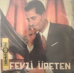 Fevzi Üreten Ömrümün Tatlı Gülü 45lik