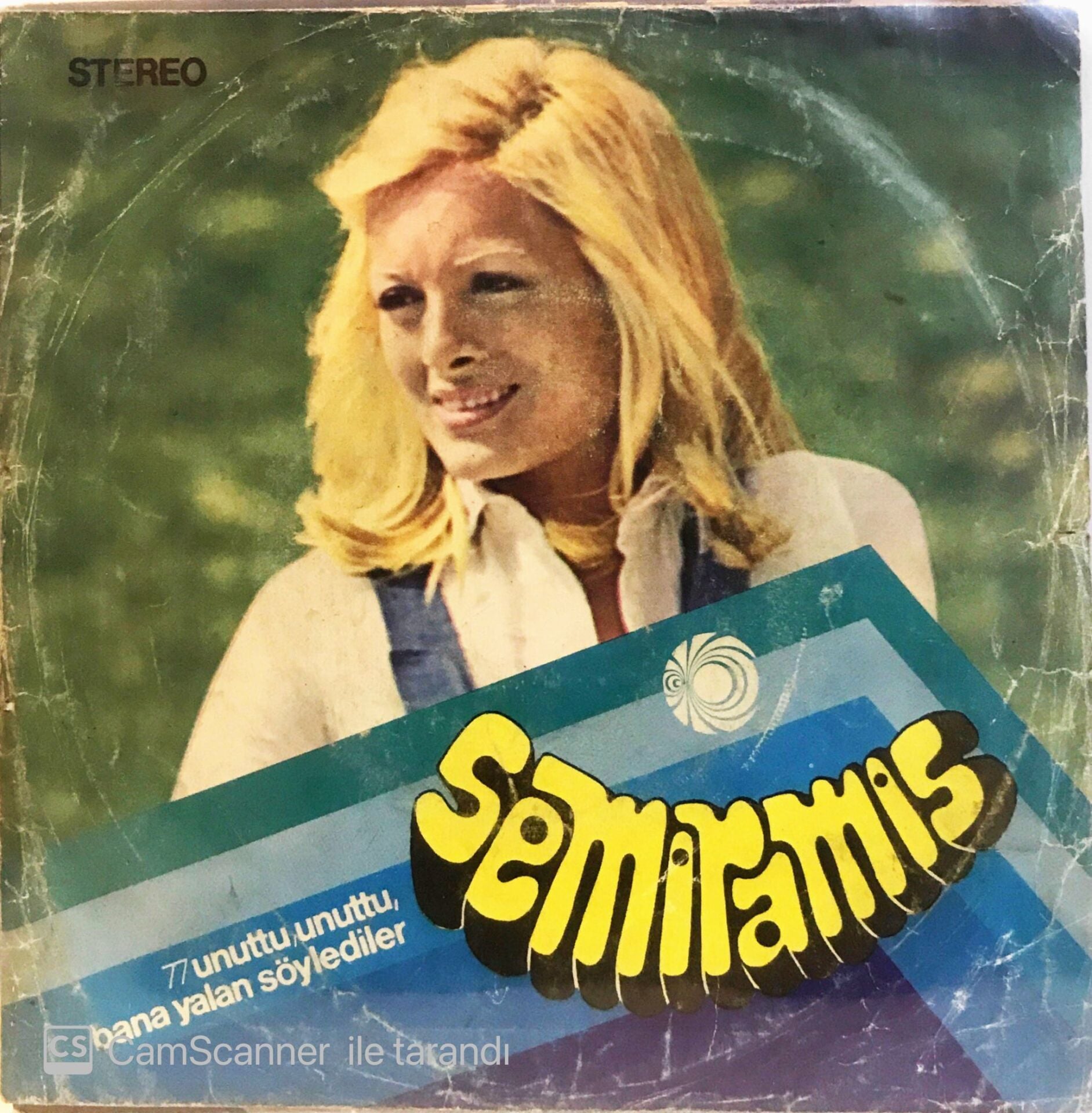 Semiramis Pekkan- Bana Yalan Söylediler/Unuttu Unuttu - 45'lik