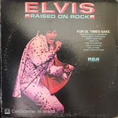 Elvis Presley Raised On Rock LP