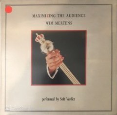 Wim Mertens Maximizing The Audience Performed By Soft Verdict Double LP