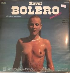 Ravel-  Bolero Original Version MAXİ
