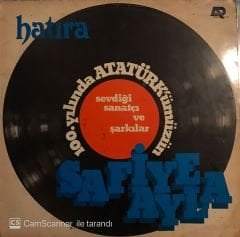 Safiye Ayla - Hatıra 100. Yılında Atatürk'ümüzün Sevdiği Sanatçı Ve Şarkılar 1981
