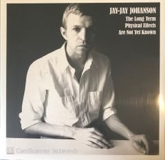 Jay Jay Johanson The Long Term Physıcal Effects Are Not Yet Known LP
