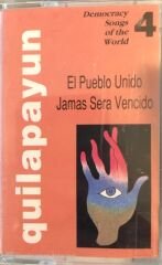 Quilapayun Democracy Songs Of The World 4 KASET